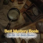 Best Mystery Book for Kids That Sparks Adventure